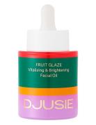 Djusie Fruit Glaze Vitalizing & Brightening Facial Oil 30 Ml Kasvoöljy...