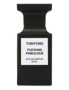 Fucking Fabulous Eau De Parfum Hajuvesi Eau De Parfum Nude TOM FORD